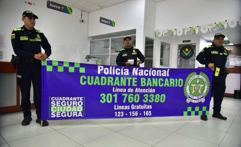 Alcaldía de Valledupar y Policía Metropolitana refuerzan seguridad bancaria durante temporada navideña