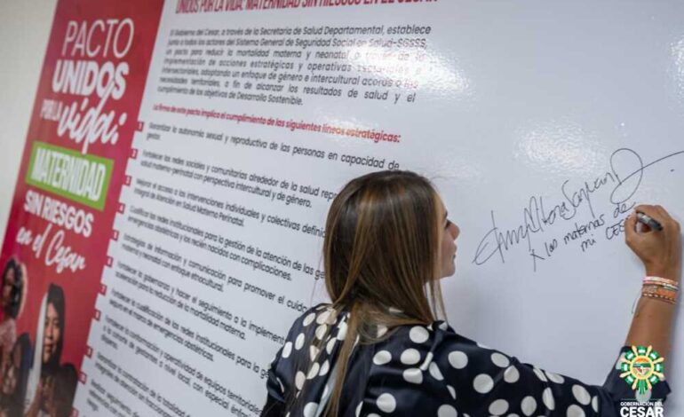 Gobernadora Elvia Milena Sanjuan firmó el pacto ‘Unidos por la vida: Maternidad sin riesgos en el Cesar’